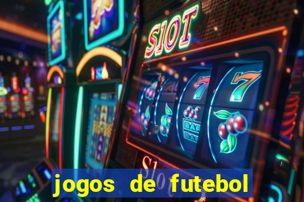 jogos de futebol com dinheiro infinito